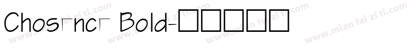 Chosence Bold字体转换